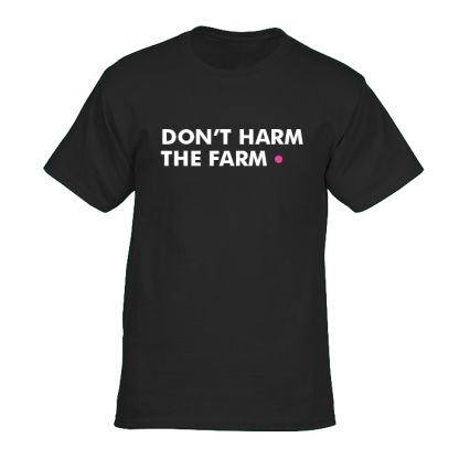 don't harm the farm tee