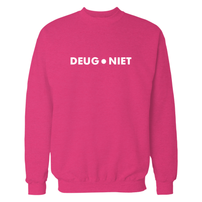 deug niet sweatshirt magenta