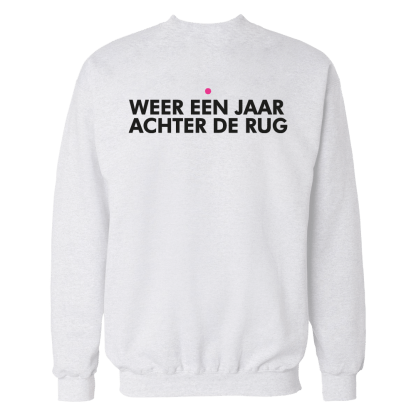 weer een jaar achter de rug sweatshirt wit