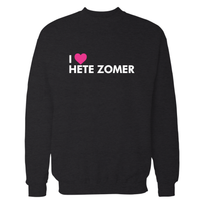 i love hete zomer sweatshirt black